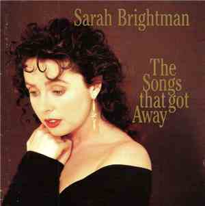Sarah Brightman - The Songs That Got Away