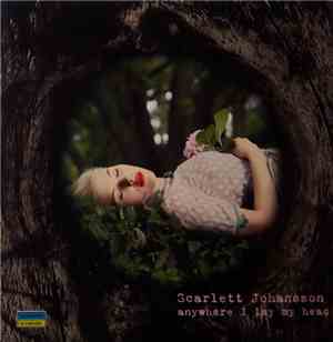 Scarlett Johansson - Anywhere I Lay My Head