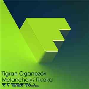 Tigran Oganezov - Melancholy / Rvaka
