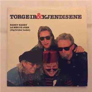 Torgeir & Kjendisene - Harry Harry