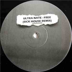 Ultra Nate - Free (Sick House Remix)
