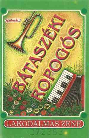 Unknown Artist - Bátaszéki Ropogós