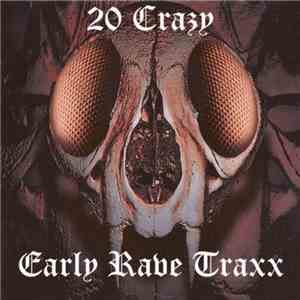 Various - 20 Crazy Early Rave Traxx