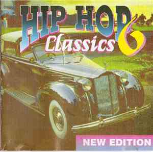 Various - Hip Hop Classics Vol. 6