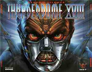 Various - Thunderdome XVIII - Psycho Silence