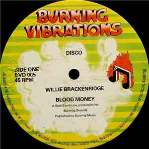Willie Brackenridge - Blood Money / You Are On My Mind