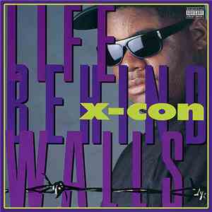 X-Con  - Life Behind Walls