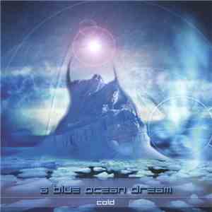 A Blue Ocean Dream - Cold