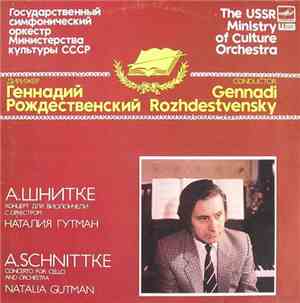 Alfred Schnittke, Natalia Gutman, USSR Ministry Of Culture Orchestra - Conc ...
