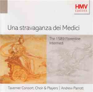 Andrew Parrott / Taverner Consort / Taverner Choir / Taverner Players - Una ...