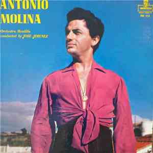 Antonio Molina  - Antonio Molina