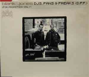 Blank & Jones - DJs, Fans & Freaks (D.F.F.)