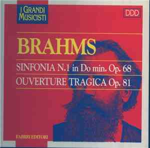 Brahms - Sinfonia N.1 In Do Min. Op. 68 - Ouverture Tragica Op. 81