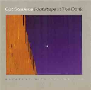 Cat Stevens - Footsteps In The Dark - Greatest Hits Volume Two
