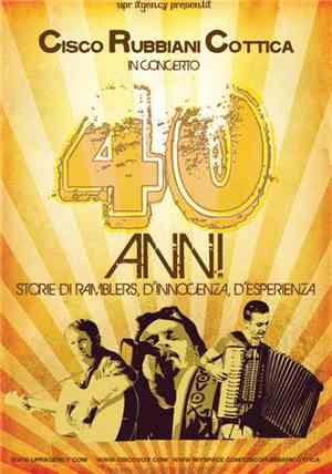 Cisco, Rubbiani, Cottica - 40 Anni (Storie di Ramblers, D’Innocenza, D’Espe ...