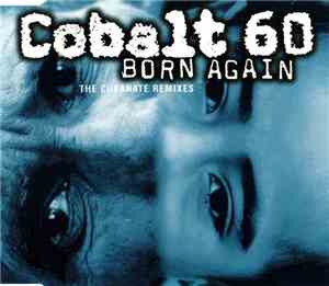 Cobalt 60 - Born Again