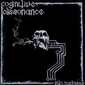 Cognitive Dissonance - Into Madness