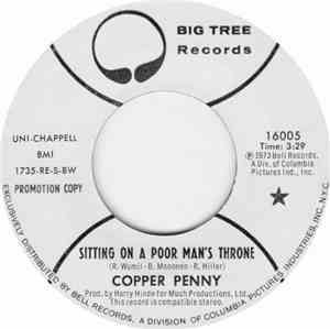 Copper Penny - Sitting On A Poor Man's Throne