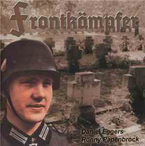 Daniel Eggers  & Ronny Papenbrock - Frontkämpfer