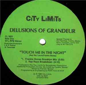 Delusions Of Grandeur - Touch Me In The Night