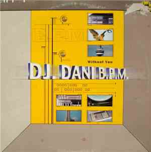 DJ. Dani B.P.M. - Without You