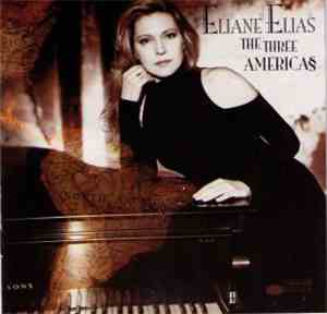 Eliane Elias - The Three Americas