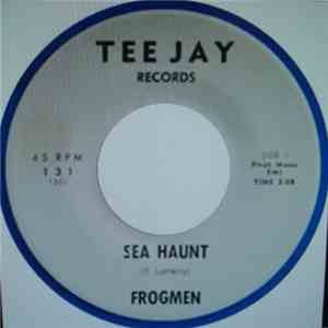 Frogmen  - Sea Haunt
