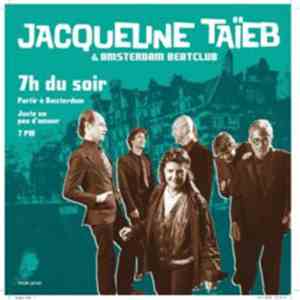 Jacqueline Taïeb & Amsterdam Beatclub - 7h Du Soir / Partir À Amsterdam