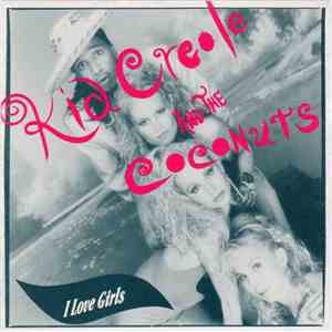 Kid Creole And The Coconuts - I Love Girls