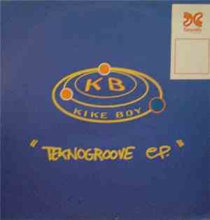 Kike Boy - Teknogroove E.P.