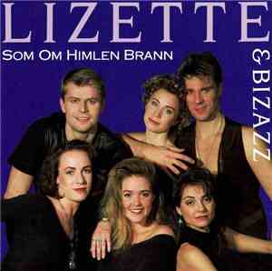 Lizette & Bizazz - Som Om Himlen Brann