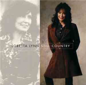 Loretta Lynn - Still Country
