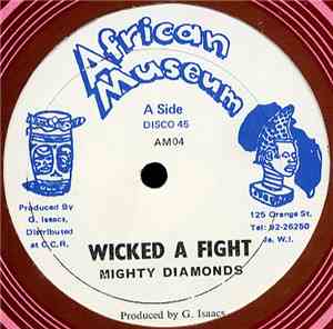 Mighty Diamonds - Wicked A Fight / Make Haste