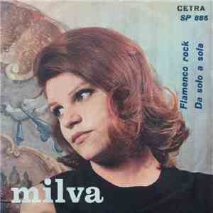 Milva - Flamenco Rock / Da Solo A Sola