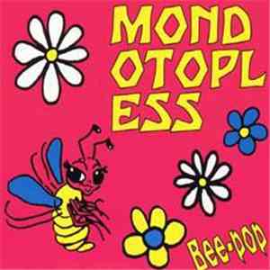 Mondo Topless  - Bee-Pop