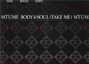 Mtume - Body & Soul (Take Me)