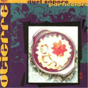 Otierre - Quel Sapore Particolare