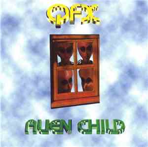 QFX - Alien Child