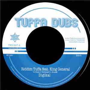 Riddim Tuffa Featuring King General - Digikal