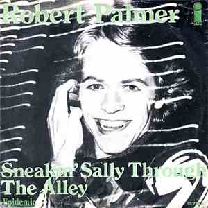 Robert Palmer - Sneakin' Sally Through The Alley