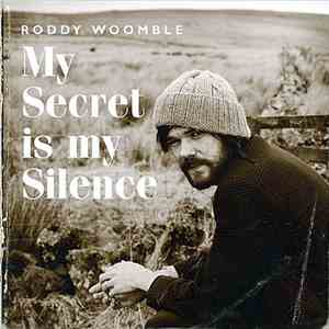 Roddy Woomble - My Secret Is My Silence