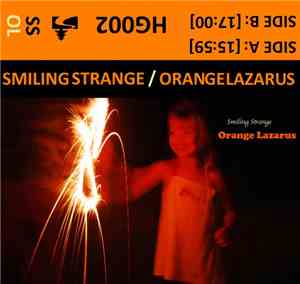 Smiling Strange - Orange Lazarus