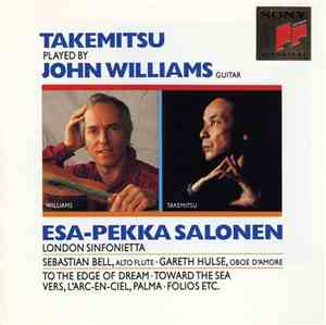 Takemitsu Played By John Williams  - To The Edge Of Dream / Toward The Sea  ...