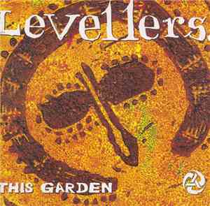 The Levellers - This Garden