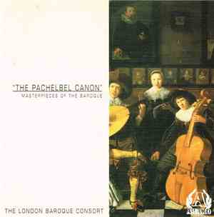 The London Baroque Consort, Pachelbel - The Pachelbel Canon: Masterpieces O ...