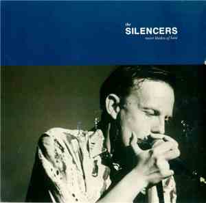 The Silencers - Razor Blades Of Love
