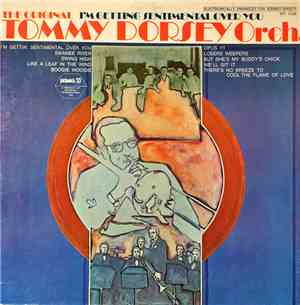 Tommy Dorsey And His Orchestra - I'm Getting Sentimental Over You