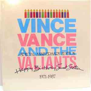 Vince Vance & The Valiants - Special Anniversary Edition: Happy Birthday Sw ...