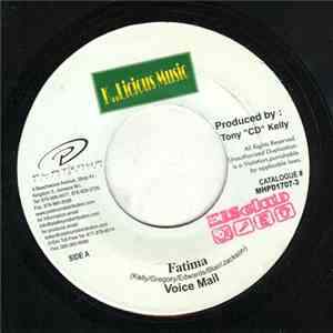 Voice Mail / Delicious - Fatima / Sid Dun Pon It