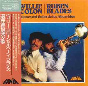 Willie Colon / Ruben Blades - Canciones Del Solar De Los Aburridos